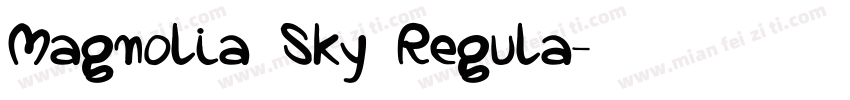 Magnolia Sky Regula字体转换